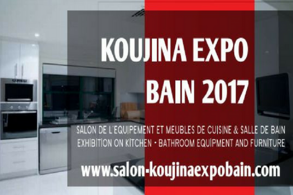 KOUJINA EXPO BAIN 2017 :   Salon de léquipement et meuble de cuisine & salle de bain
