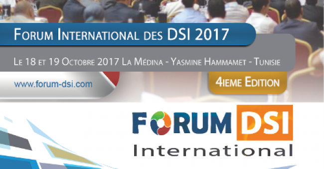 La 4me dition du Forum DSI International 