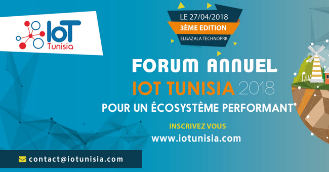 Forum IOT TUNISIA 2018 : pour un écosystème performant