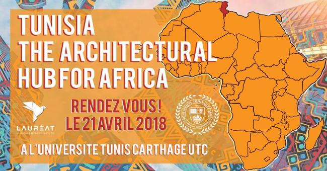 Tunisia, the Architectural Hub for Africa