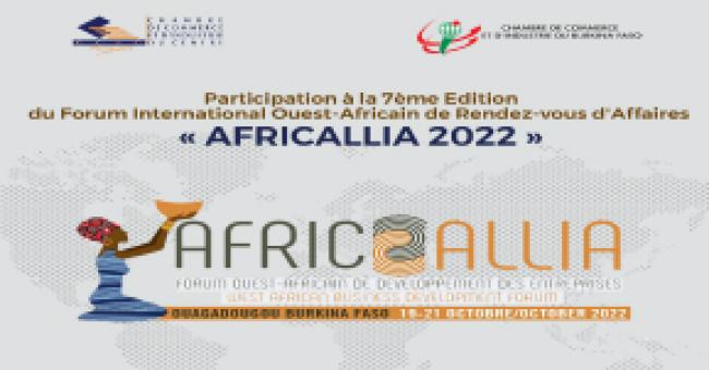 7ème Edition du Forum International Ouest-Africain  « AFRICALLIA 2022 »