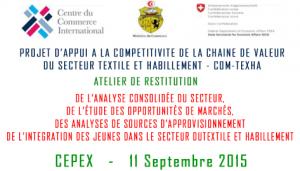 Atelier de restitution : Projet de renforcement de la comptitivit de la chane de valeurs du secteur Textile et Habillement